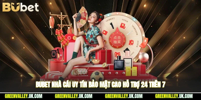 Bubet nhà cái uy tín, bảo mật cao, hỗ trợ 24/7